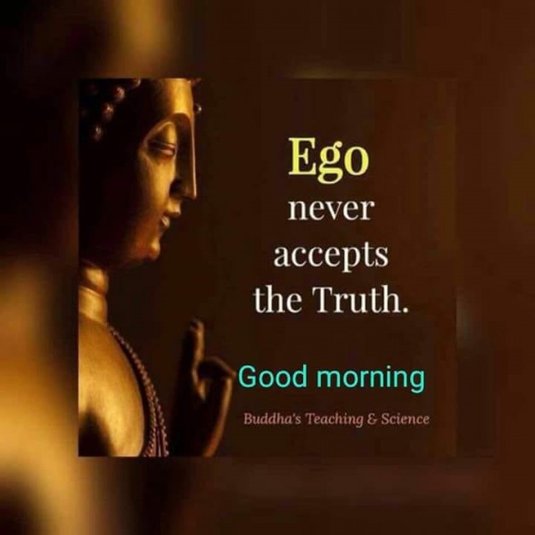 Ego Never Accepts The Truth