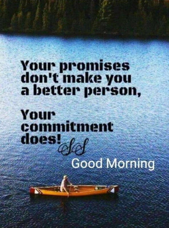 Your Promises Don’t Make You A Better Person