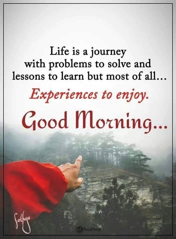 Life Is A Journey Good Morning