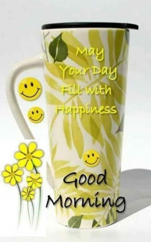 May Your Day Fill With Happiness