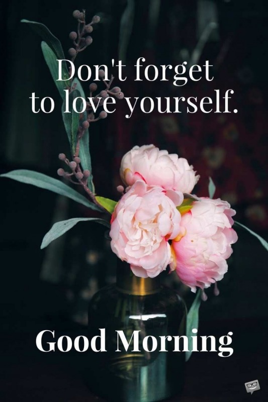 Don’t Forget To Love Yourself