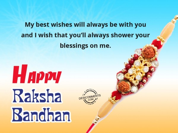 My best wishes for you, Happy Raksha Bendhan