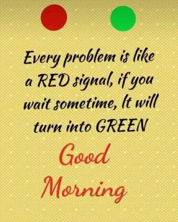 Every Problem Is Like A Red Signal