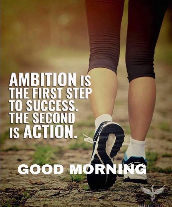 Ambition Is The First Step - DesiComments.com