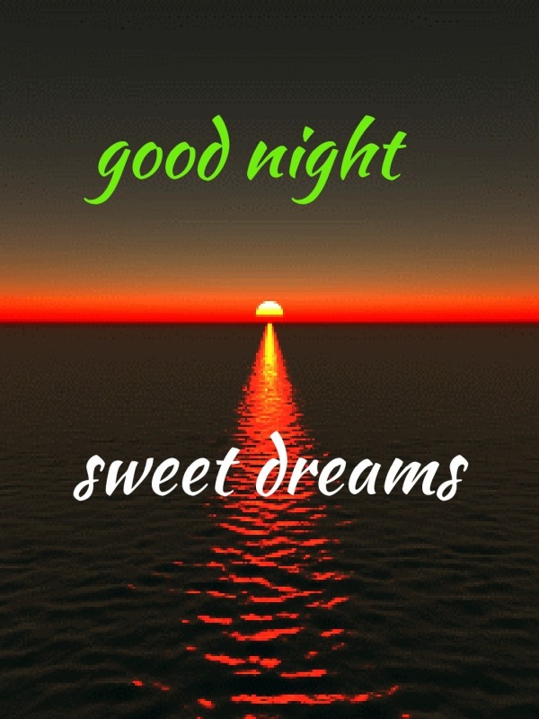 Good Night Sweet Dreams