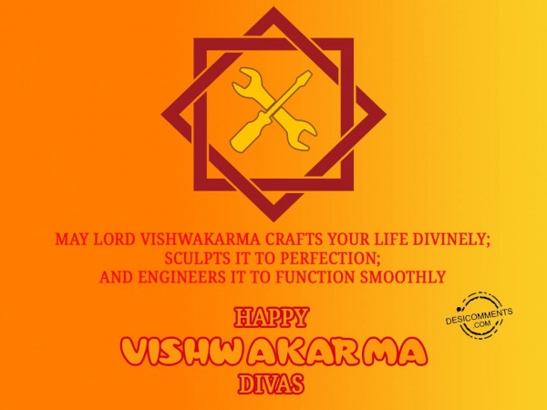 May lord Vishawkarma crafts your life divinely