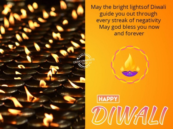 May god bless you now and forever, Happy Diwali