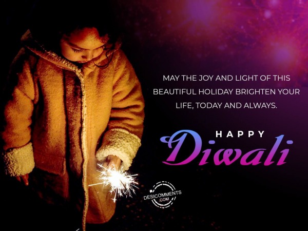 May the joy and light of Diwali brighten your life