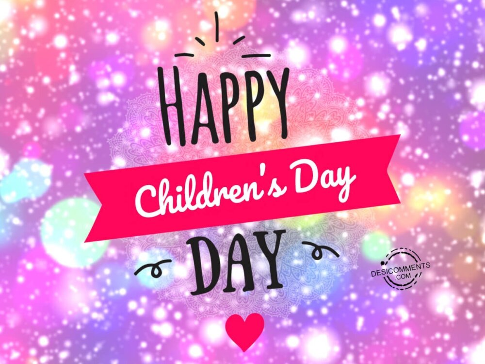 Wish You A Very Happy Children’s Day - DesiComments.com