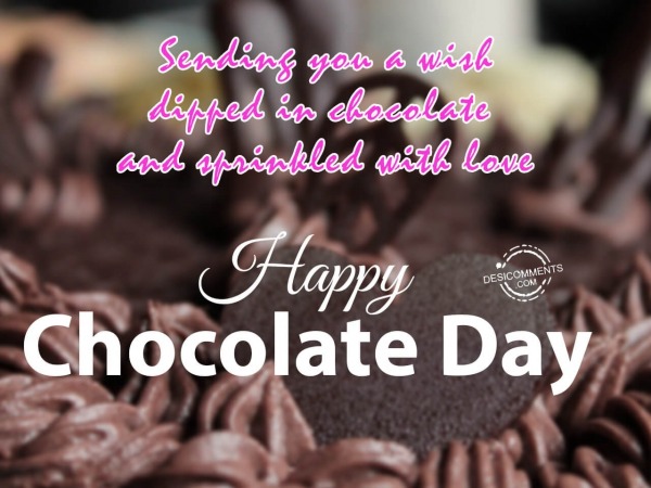 Wishing you a very happy chocolate day