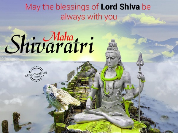 May the blessing of Lord Shiva be always with you