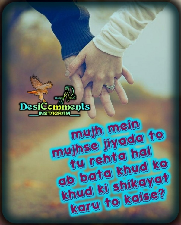 Mujhme Mujhse Jyada Ho Tum…….