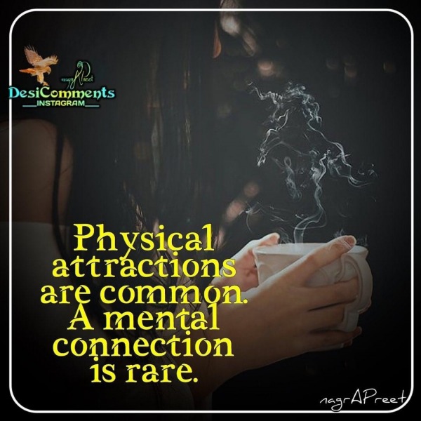 Physical Attractions Are Common