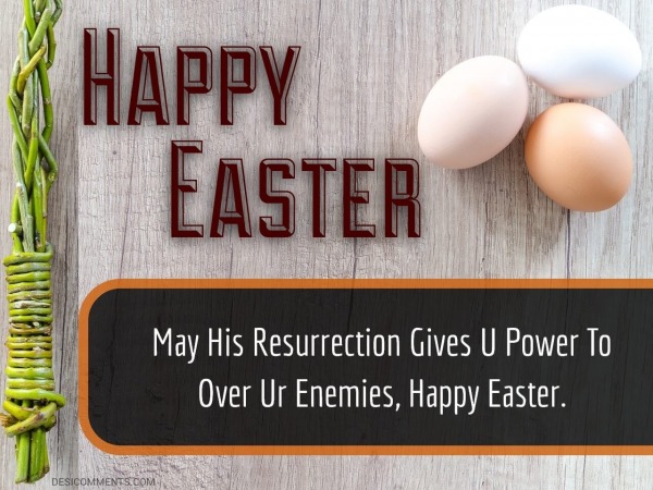 May His Resurrection Gives You Power