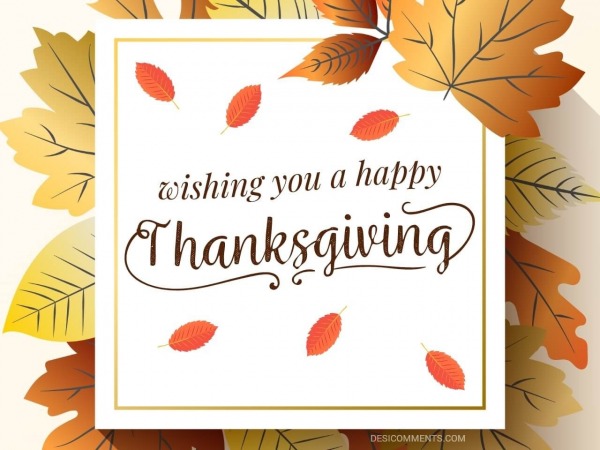 Wishing You A Happy Thanks Giving