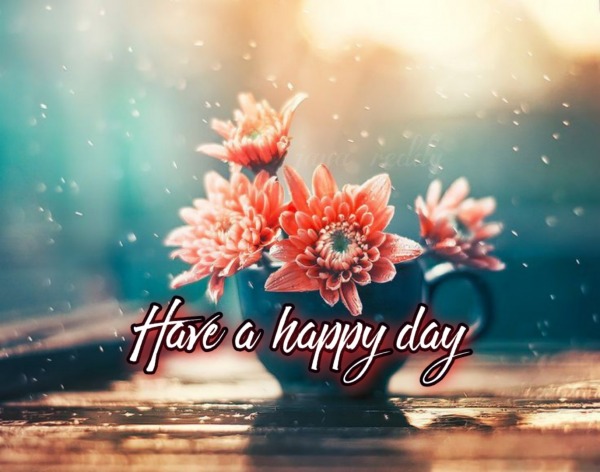 Have A Happy Day