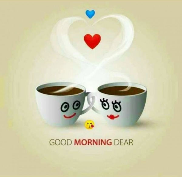 Good Morning Dear