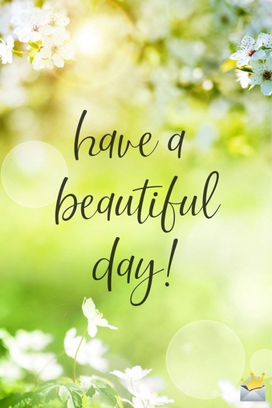 Have A Beautiful Day