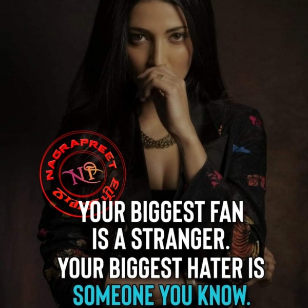 Your biggest fan is a stranger…