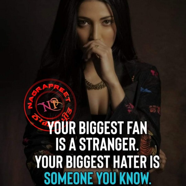 Your biggest fan is a stranger...