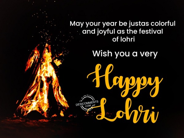 May your Year be colorful and joyful, Happy Lohri