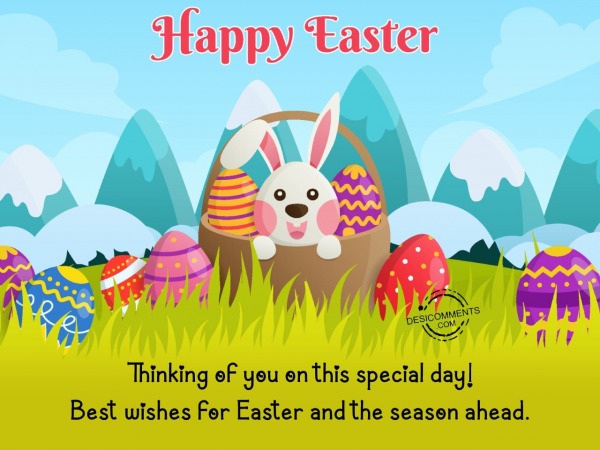 Thinking of you on this special day! Best wishes for Easter and the season ahead.
