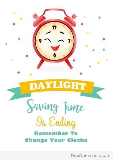 Daylight Saving Time Is Ending Soon