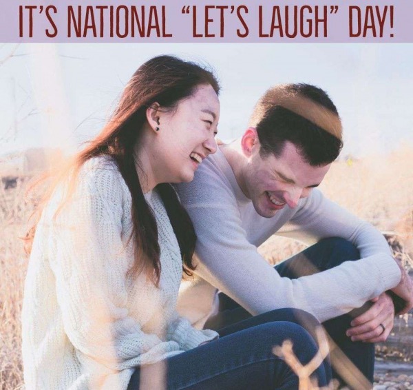 It’s National “Let’s Laugh” Day!