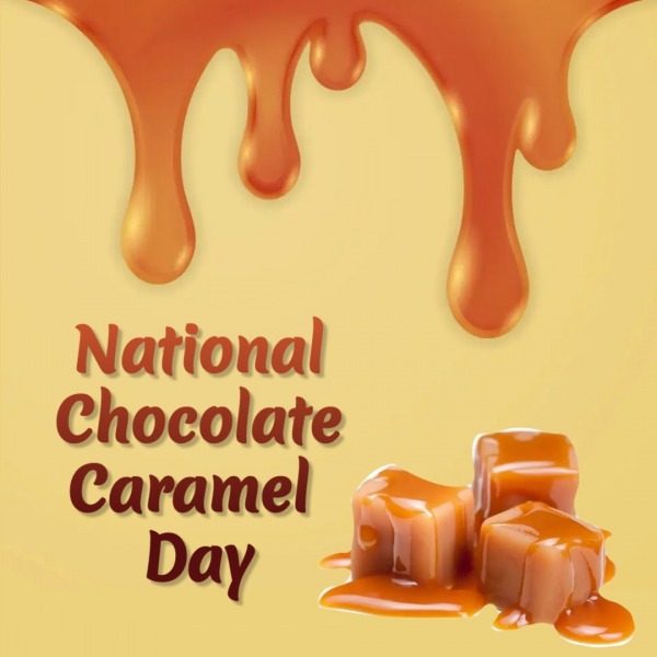 Chocolate Caramel Day