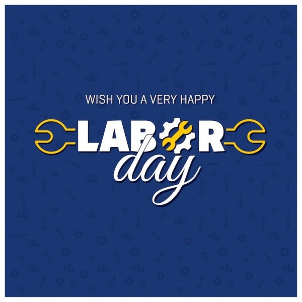 Wish You A Very Happy Labor Day