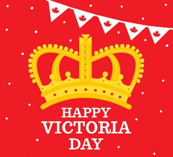 Happy Victoria Day