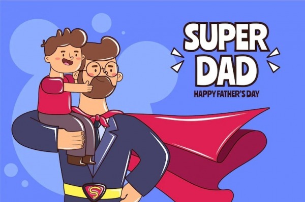 Super Dad, Happy Father’s Day