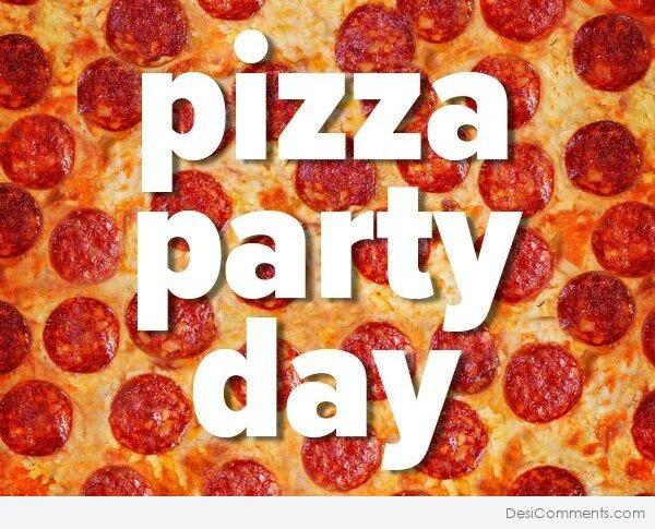 Pizza Party Day