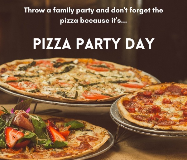 Happy Pizza Party Day
