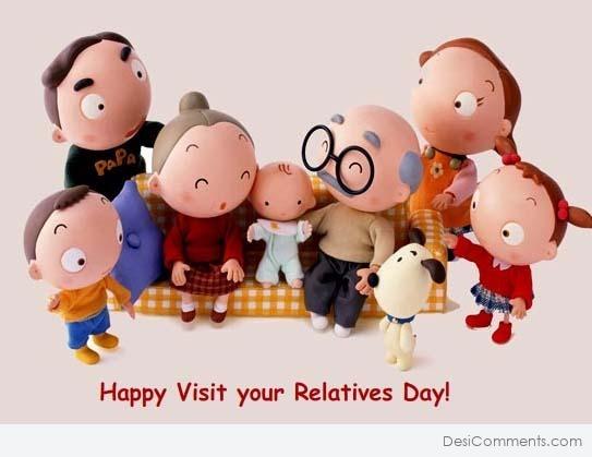 Happy Visit Your Relatives Day!