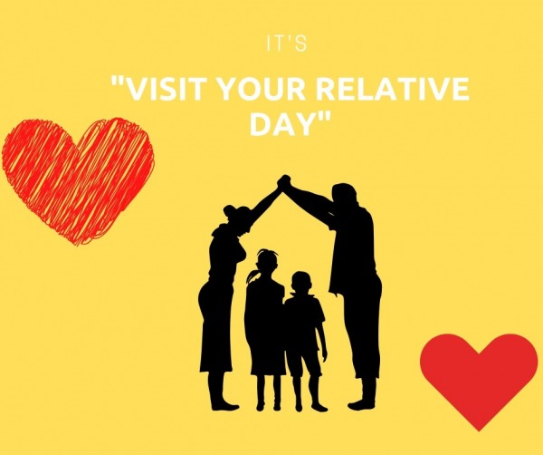 It’s Visit Your Relatives Day