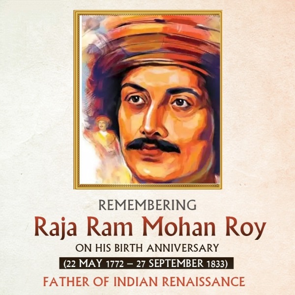 Raja Ram Mohan Roy On His Birth Anniversary