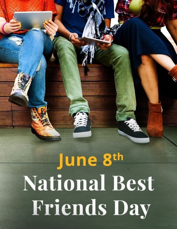 June 8th, National Friends Day