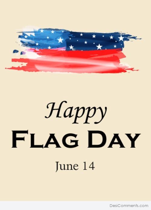 Happy Flag Day June 14 Pic