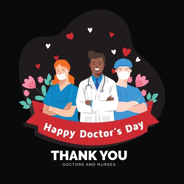 Happy Doctor’s Day, Thank You