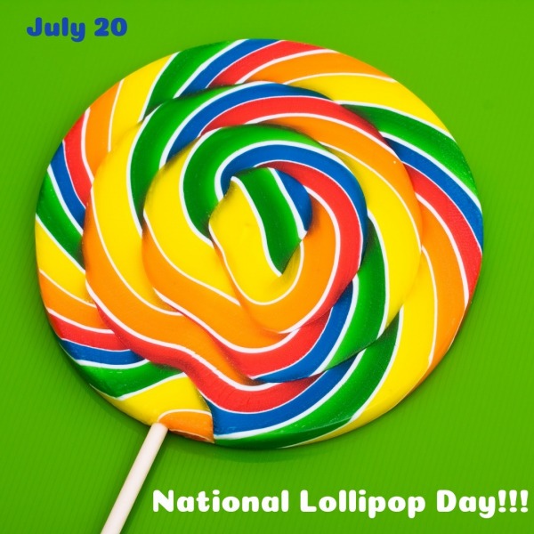 July 20, National Lollipop Day