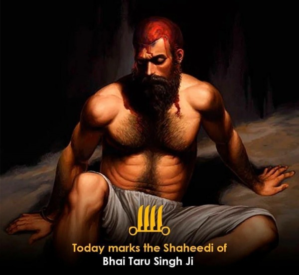 Today Marks The Shaheedi Of Bhai Taru Singh Ji