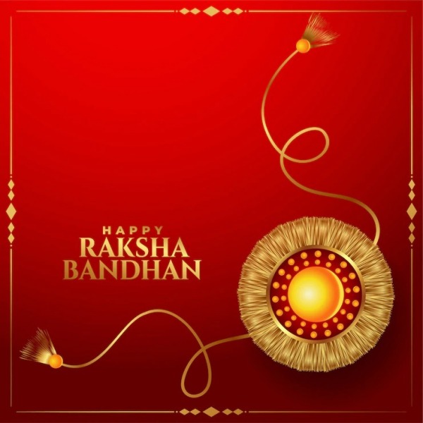 Happy Rakhsha Bandhan To My Sweet Brother