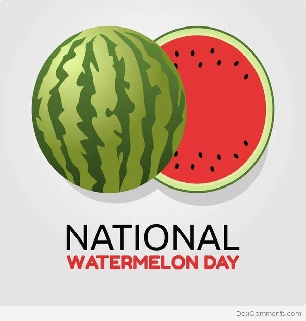 Wishing You A Very Happy Watermelon Day