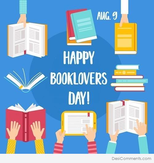 Aug 9, Happy Book Lovers Day