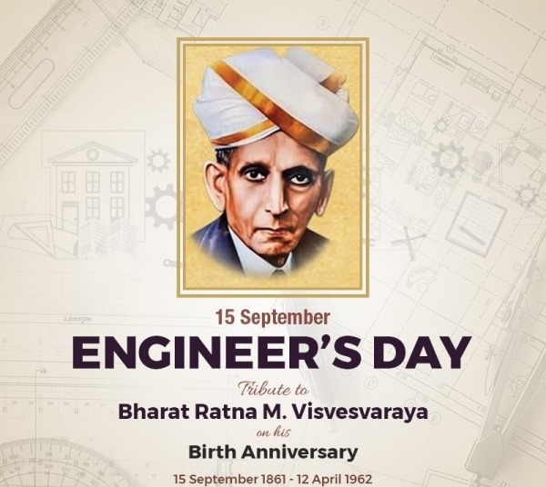 Engineer’s Day, 15th Sep