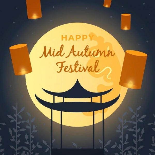 Happy Mid-Autumn Festival To You