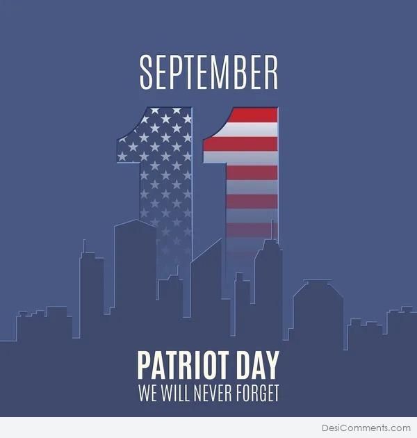 We Will Never Forget, Patriot Day