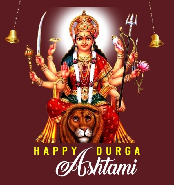 May The Power Of Goddess Durga Empowers You And Your Family With Health And Wealth. Happy Durga Ashtami