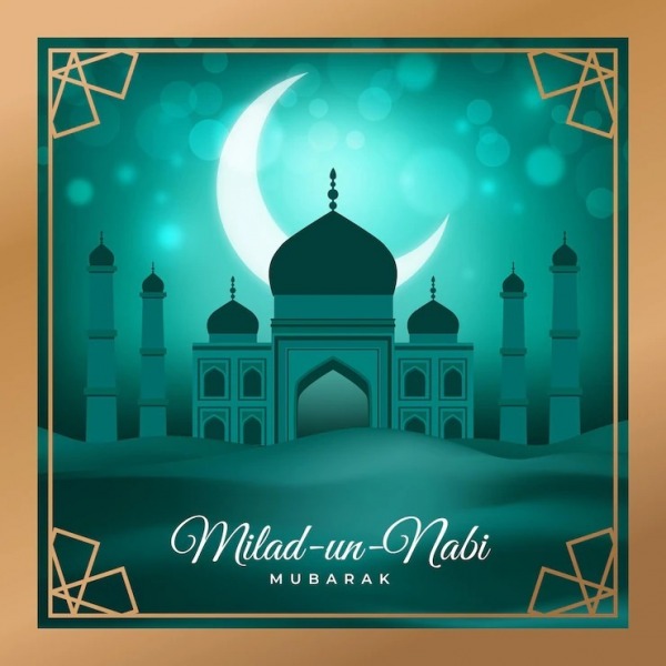 Here’s Wishing You A Very Happy Milad un Nabi